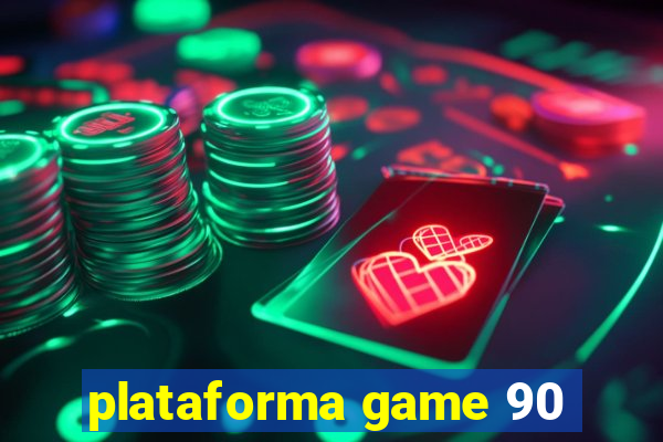 plataforma game 90